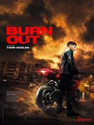 Burn out / Yann Gozlan, réal. | Gozlan, Yann. Monteur. Scénariste