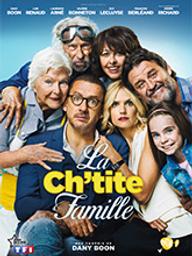 Ch'tite famille (La) / Dany Boon, réal. | Boon, Dany (1966-....). Monteur. Interprète. Scénariste. Producteur