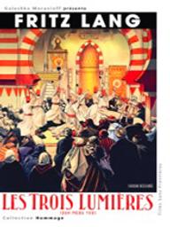 Trois lumières (Les) / Fritz Lang, réal. | Lang, Fritz (1890-1976). Monteur. Scénariste