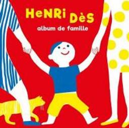 Album de famille / Henri Dès | Dès, Henri (1940-....)