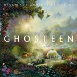 Ghosteen / Nick Cave & the Bad Seeds | Nick Cave & the Bad Seeds