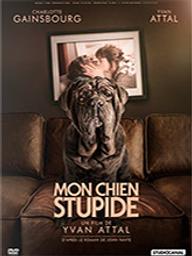 Mon chien stupide / Yvan Attal, réal. | Attal, Yvan (1965-....). Monteur. Interprète. Scénariste