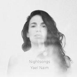Nightsongs / Yael Naïm | Naïm, Yael (1978-....)