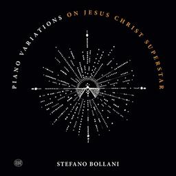 Piano variations on Jesus Christ superstar / Stefano Bollani | Bollani, Stefano (1972-....)