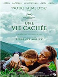 Vie cachée (Une) / Terrence Malick, réal. | Malick, Terrence (1943-....). Monteur. Scénariste