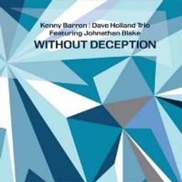 Without deception / Kenny Barron | Barron, Kenny (1943-....)