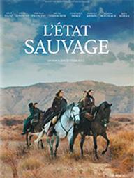 Etat sauvage (L') / David Perrault, réal. | Perrault, David. Monteur. Scénariste