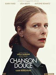 Chanson douce / Lucie Borleteau, réal. | Borleteau, Lucie. Monteur. Scénariste