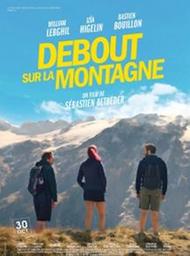 Debout sur la montagne / Sébastien Betbeder, réal. | Betbeder, Sébastien. Monteur. Scénariste