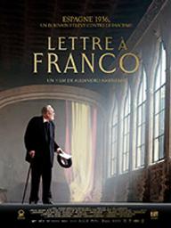 Lettre à Franco / Alejandro Amenabar, réal. | Amenabar, Alejandro (1972-....). Monteur. Scénariste. Compositeur. Producteur