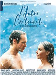 Autre continent (L') / Romain Cogitore, réal. | Cogitore, Romain. Monteur. Scénariste