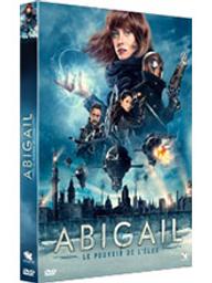 Abigail : Le pouvoir de l'élue / Aleksandr Boguslavskiy, réal. | Boguslavskiy, Aleksandr. Monteur. Scénariste