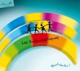 Faut sortir ! / Enfantastiques (Les) | Enfantastiques (les)