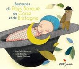 Berceuses du Pays Basque, de Corse et de Bretagne / Jean-Christophe Hoarau | Hoarau, Jean-Christophe