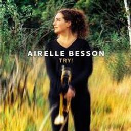 Try ! / Airelle Besson | Besson, Airelle (1978-....)