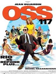 OSS 117 : Rio ne répond plus / Michel Hazanavicius, réal. | Hazanavicius, Michel (1967-....). Monteur. Scénariste