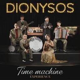 Time machine experience / Dionysos | Dionysos