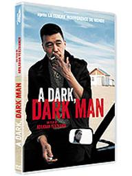 A dark, dark man / Adilkhan Yerzhanov, réal. | Yerzhanov, Adilkhan. Monteur. Scénariste