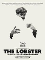 Lobster (The) / Yorgos Lanthimos, réal. | Lanthimos, Yorgos (1973-....). Monteur. Scénariste. Producteur