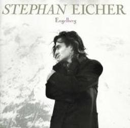 Engelberg / Stephan Eicher | Eicher, Stephan (1960-....)