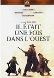 Il était une fois dans l'Ouest / Sergio Leone, réal. | Leone, Sergio (1929-1989). Monteur. Scénariste. Antécédent bibliographique