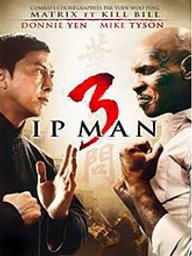 Ip Man 3 / Wilson Yip, réal. | Yip, Wilson (1963-....). Monteur
