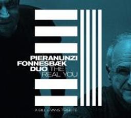 Real you (The) : a Bill Evans tribute / Enrico Pieranunzi | Pieranunzi, Enrico (1949-....)