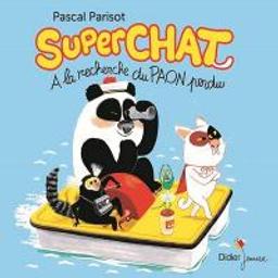 Superchat : à la recherche du paon perdu / Pascal Parisot | Parisot, Pascal (1963-....)