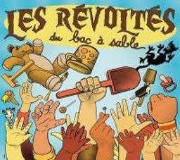 Révoltés du bac à sable / Embuscade Master Pils (L') | Wampas, Yoko