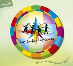 On a perdu la boussole / Enfantastiques (Les) | Monsieur Nô
