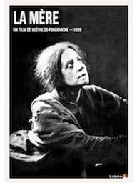 Mère (La) / Vsevolod Poudovkine, réal. | Poudovkine, Vsevolod. Monteur