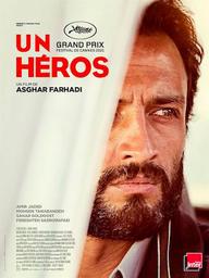 Un héros / Asghar Farhadi, réal. | Farhadi, Asghar. Monteur. Scénariste. Producteur