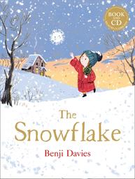 The Snowflake (Livre + CD) = Flocon de Neige / par Benji Davies | Davies, Benji. Auteur