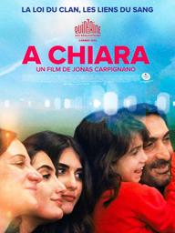 A Chiara / Jonas Carpignano, réal. | Carpignano, Jonas. Monteur. Scénariste. Producteur