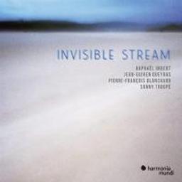 Invisible stream / Raphaël Imbert | Imbert, Raphaël (1974-....)