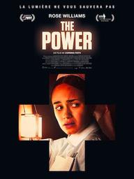 Power (The) / Corinna Faith, réal. | Faith, Corinna. Monteur. Scénariste