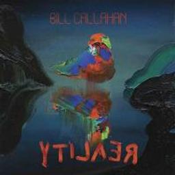 Ytilaer / Bill Callahan | Callahan, Bill (1966-....)