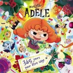 365 jours pour être sage / Mortelle Adèle | 