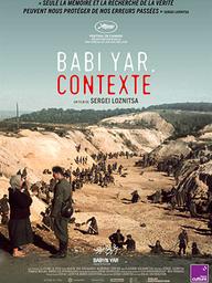 Babi Yar. Contexte / Serguei Loznitsa, réal. | Loznitsa, Serguei (1964-....). Metteur en scène ou réalisateur. Scénariste. Producteur
