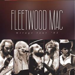 Mirage tour '82 / Fleetwood Mac | Fleetwood Mac