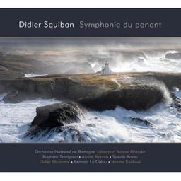 Symphonie du ponant / Baptiste Trotignon | Squiban, Didier (1959-....). Compositeur