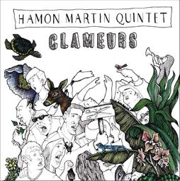 Clameurs / Hamon Martin quintet, groupe voc. et instr. | Hamon Martin Quintet. Musicien