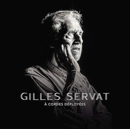 À cordes déployées / Gilles Servat | Servat, Gilles (1945-....). Interprète