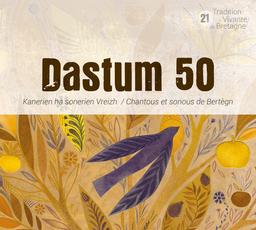 Kanerien ha sonerien Vreizh = Chantous et sonous de Bertègn / Dastum 50 | DASTUM. Directeur de publication