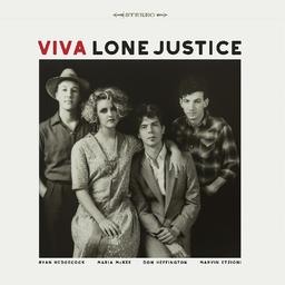 Viva lone justice / Lone Justice | Lone Justice